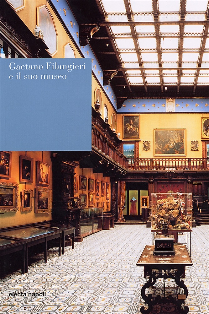9788851001063-Gaetano Filangieri e il suo museo.