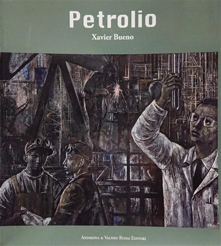 Petrolio. Xavier Bueno.
