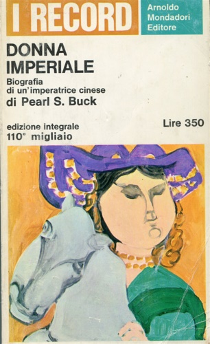 Donna imperiale. Biografia di un'imperatrice cinese.