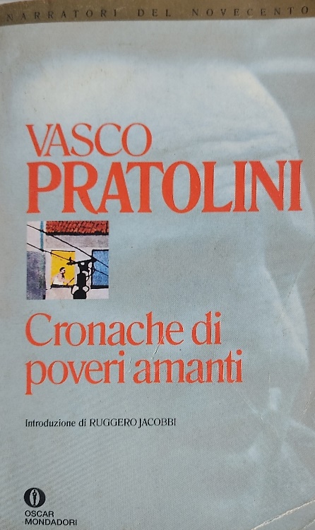 Cronache di poveri amanti.
