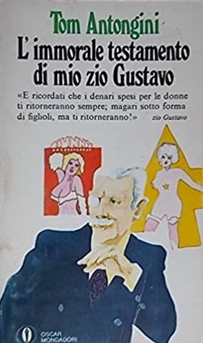 L'immorale testamento di mio zio Gustavo.