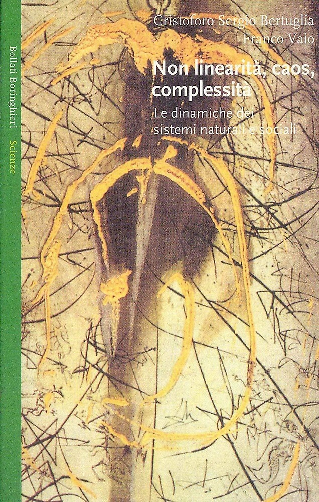 9788833914589-Non linearità, caos, complessità. Le dinamiche dei sistemi naturali e sociali.