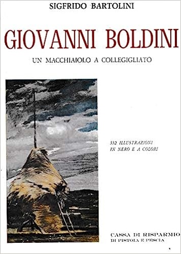 Giovanni Boldini. Un macchiaiolo a Collegigliato.