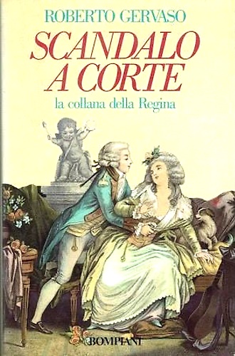 Scandalo a corte. La collana della regina.