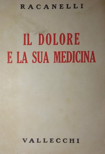 Il dolore e la sua medicina.