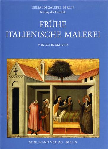 9783786111566-Fruhe Italienische Malerei. Katalog Der Gemaldegalerie Berlin (Staatliche Museen