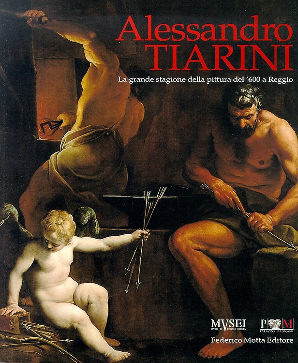 9788871793399-Alessandro Tiarini 1577-1668. La grande stagione della pittura del '600 a Reggio