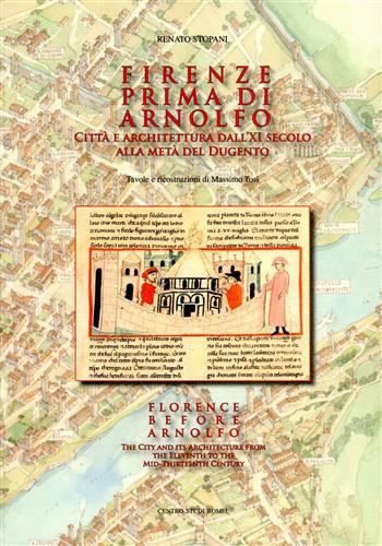 9788876222979-Firenze prima di Arnolfo. Città e architettura dal' XI secolo alla metà del Duge