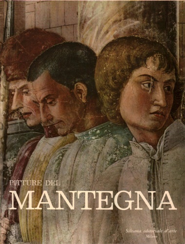 Le pitture del Mantegna.