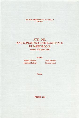 Atti del 22º Congresso Internazionale di Papirologia. Vol.III: Tavole.