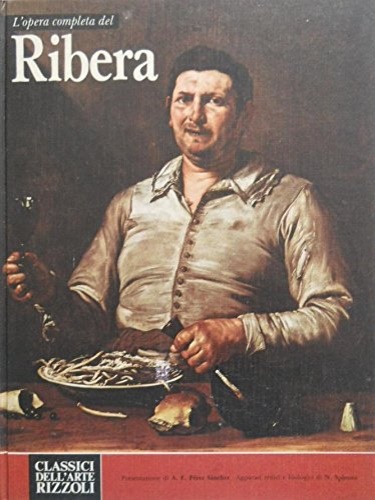 L'opera completa di Jusepe de Ribera.