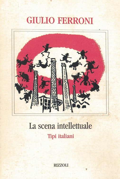 9788817450195-La scena intellettuale. Tipi italiani.