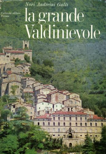 La grande Valdinievole. Dieci itinerari d'arte e turismo.