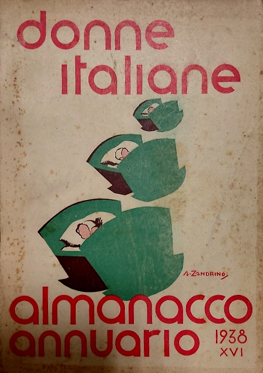 Donne italiane. Almanacco annuario 1938.