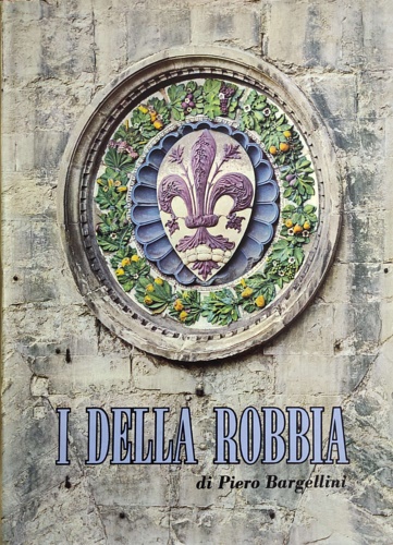 I Della Robbia.