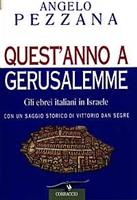 9788879722315-Quest'anno a Gerusalemme. Gli ebrei italiani in Israele.