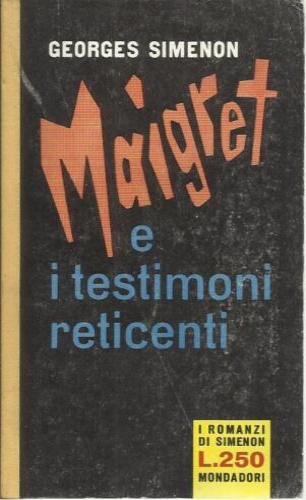 Maigret e i testimoni reticenti.
