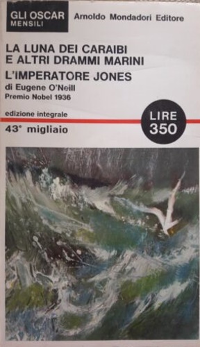 La luna dei Caraibi e altri drammi marini. L'imperatore Jones.