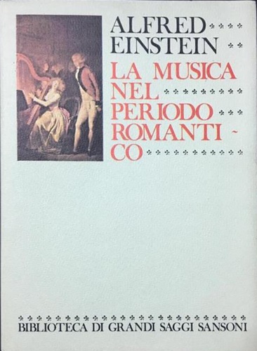 La Musica nel periodo Romantico.