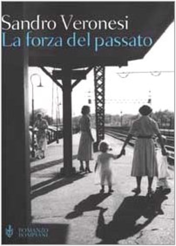 9788845244094-La forza del passato.