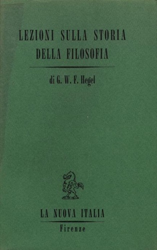 Lezioni di storia della filosofia. vol.II: Dai Sofisti agli Scettici.