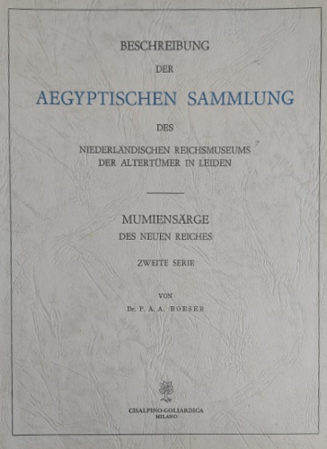 Beschreibung der Aegyptischen Sammlung des Niederlaendischen Reichsmuseums der A