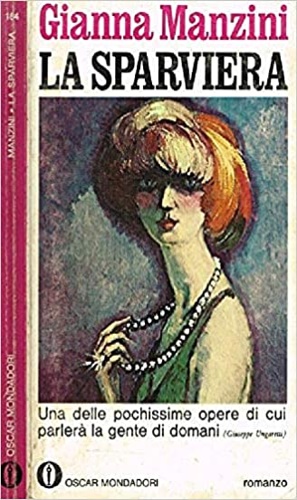 La sparviera. Romanzo.