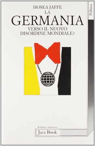 9788816403437-La Germania. Verso il nuovo disordine mondiale?