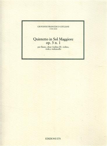 Quintetto in Sol Maggiore op.3 n.1. Per flauto, oboe (violino II), violino, viol