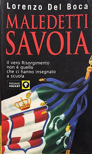 9788838447983-Maledetti Savoia. Il vero Risorgimento non è quello che ci hanno insegnato a scu