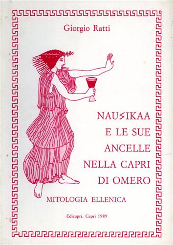 Nausikaa e le sue ancelle nella Capri di Omero. Mitologia ellenica.