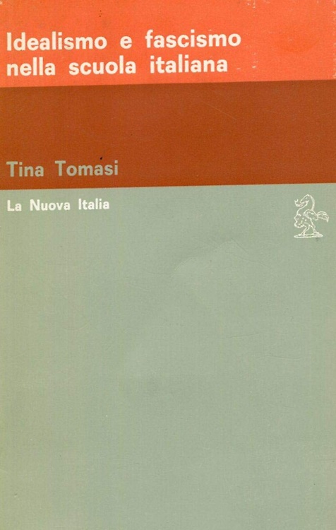 Idealismo e fascismo nella scuola italiana.