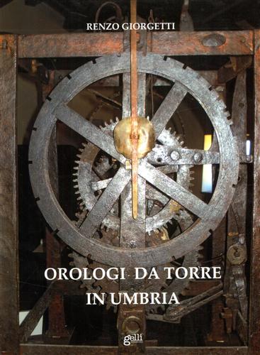 9788889549322-Orologi da torre in Umbria.