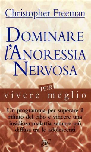 9788872172001-Dominare l'anoressia nervosa per vivere meglio.