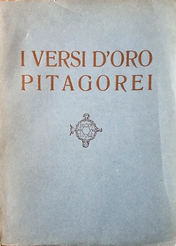 I versi d'oro Pitagorei.