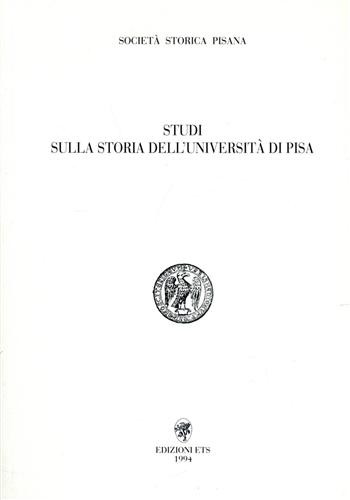 9788877417626-Studi sulla storia dell'Università di Pisa.