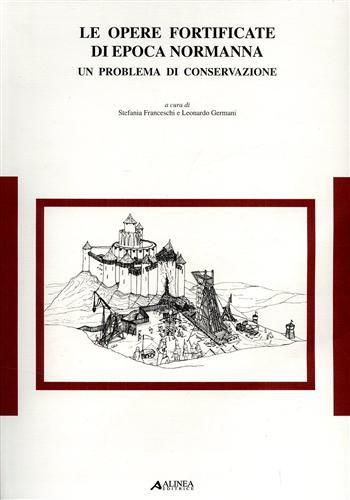 9788881257164-Opere fortificate di epoca normanna. Un problema di conservazione.