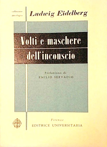 Volti e maschere dell'inconscio. La giornata di uno psicoanalista.