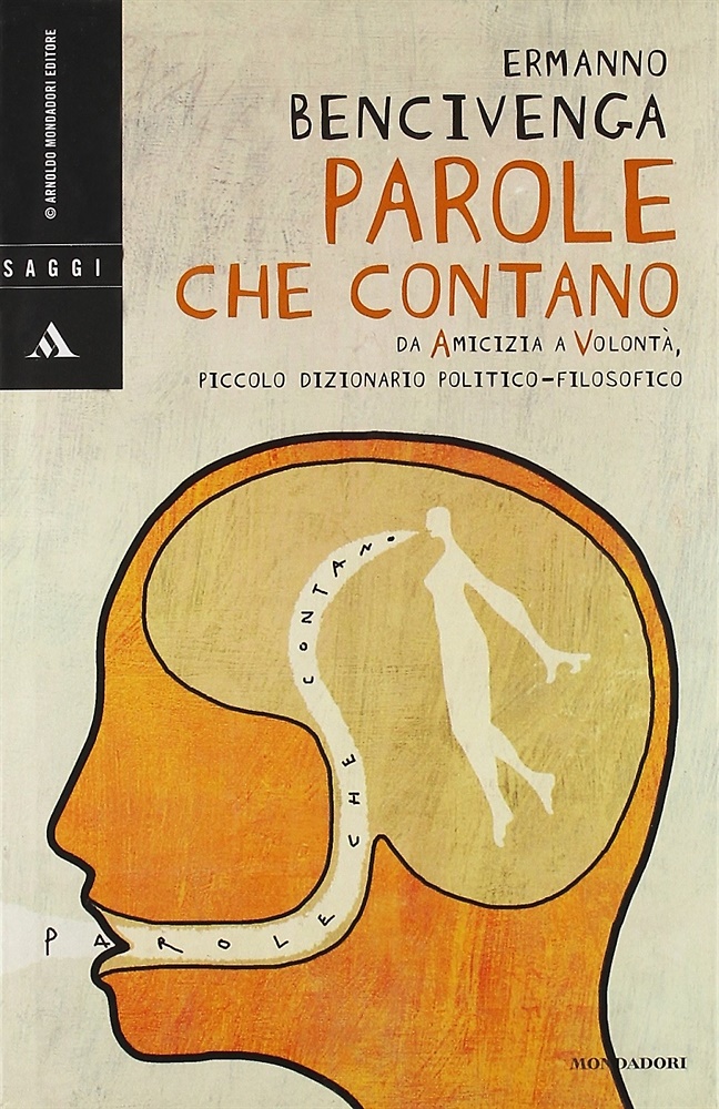 9788804526742-Parole che contano. Da Amicizia a Volontà piccolo dizionario politico - filosofi