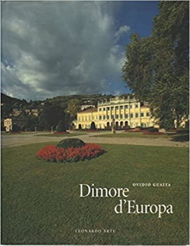 9788883100307-Dimore d'Europa. Le più belle residenze del vecchio continente dal XV al XIX sec