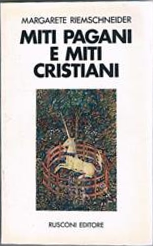 Miti pagani e miti cristiani.
