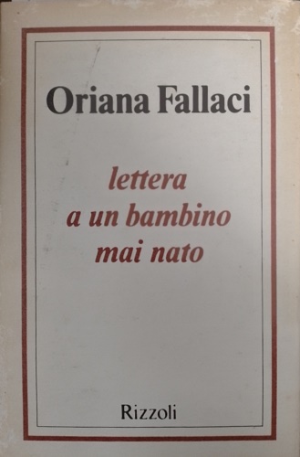 Lettera a un bambino mai nato.