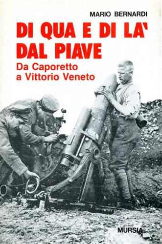 9788842501367-Di qua e di là dal Piave. Da Caporetto a Vittorio Veneto.