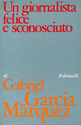 Un giornalista felice e sconosciuto.