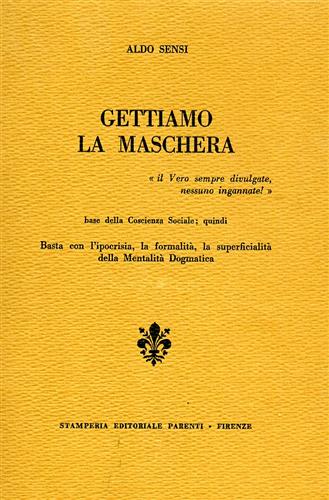 Gettiamo la maschera.