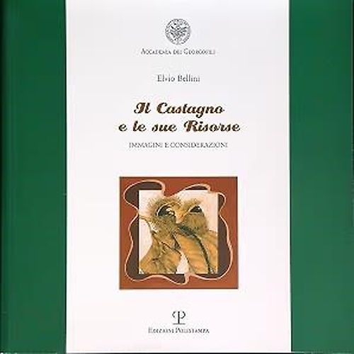 9788883044151-Il castagno e le sue risorse. Immagini e considerazioni-Il castagno fra le atten
