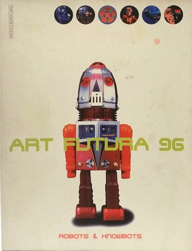 9788492208401-Art Futura 96: Robots & Knowbots.