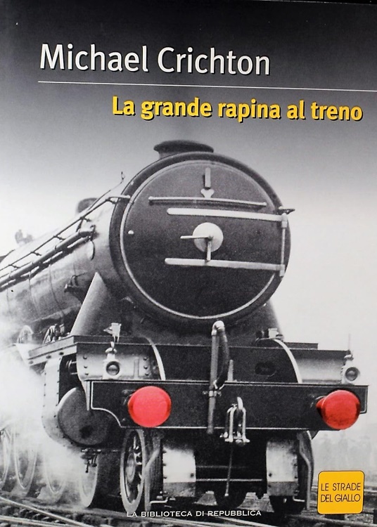 La grande rapina al treno.