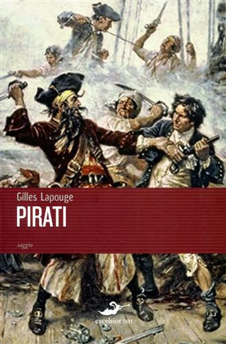 9788861581265-Pirati. Predoni, filibustieri, bucanieri e altri 
