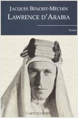 9788876390463-Lawrence d'Arabia o il sogno in frantumi.